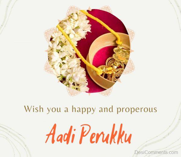 Wishing You Prosperous Aadi Perukku