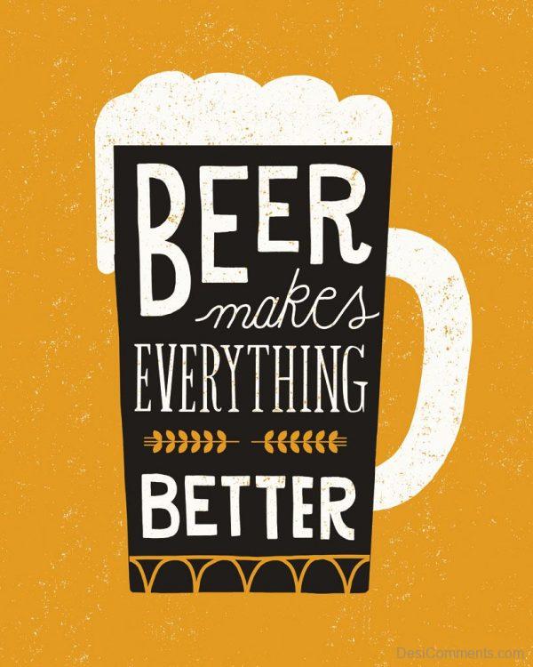 Beer Makes Everything Better