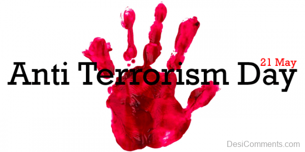 21st May,Anti-terrorism Day