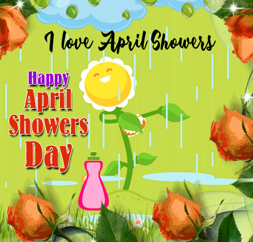 I Love April Showers