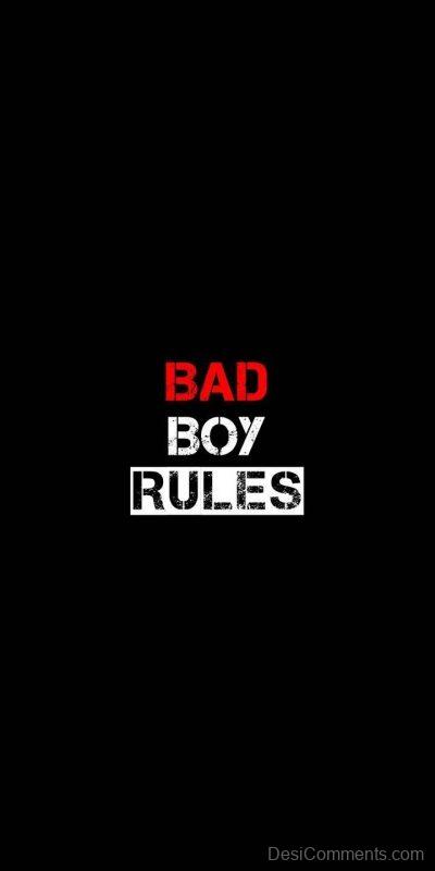 Bad Boy Rules
