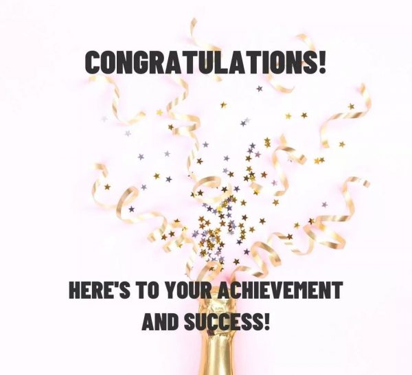 Here's To Your Achievement And Success