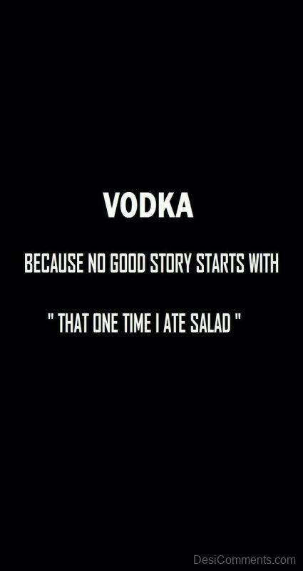 Because No Good Story Starts With "That One Time I Ate Salad"