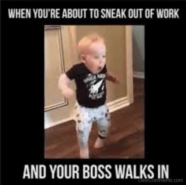 When Boss Walks In Meme