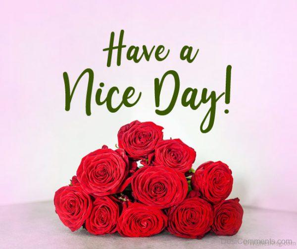 Have A Nice Day With Roses