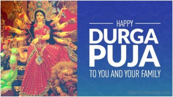 Happy Durga Puja to Your Family