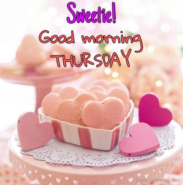 Sweetie, Happy Thursday Wish