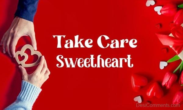 Take Care Sweetheart