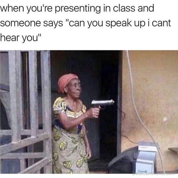 Speak Up Meme