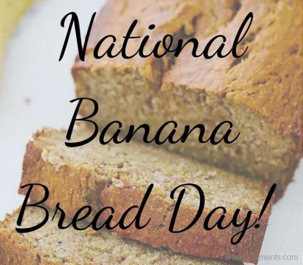 Banana Bread Day Wish