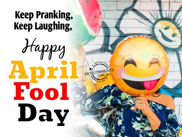 Keep Pranking, Keep Laughing