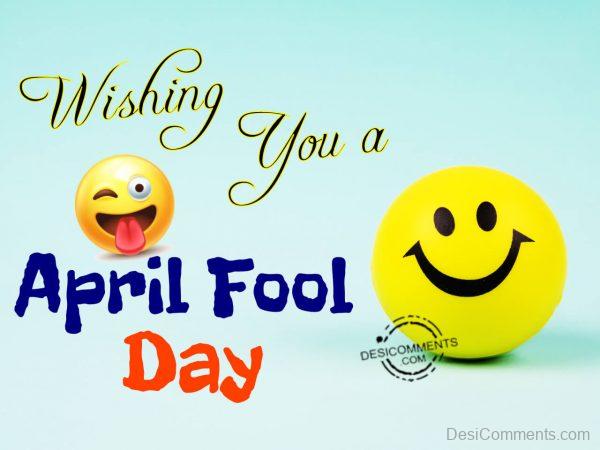 Wishing You April Fool’s Day