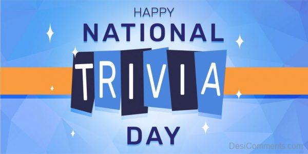 It’s National Trivia Day