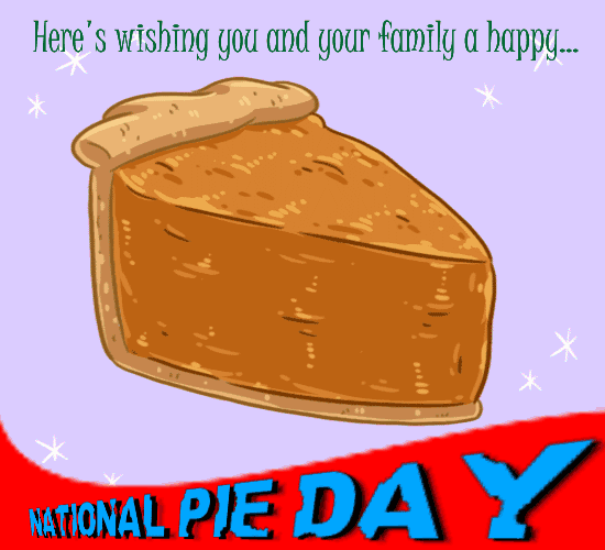 Wishing You Happy National Pie Day