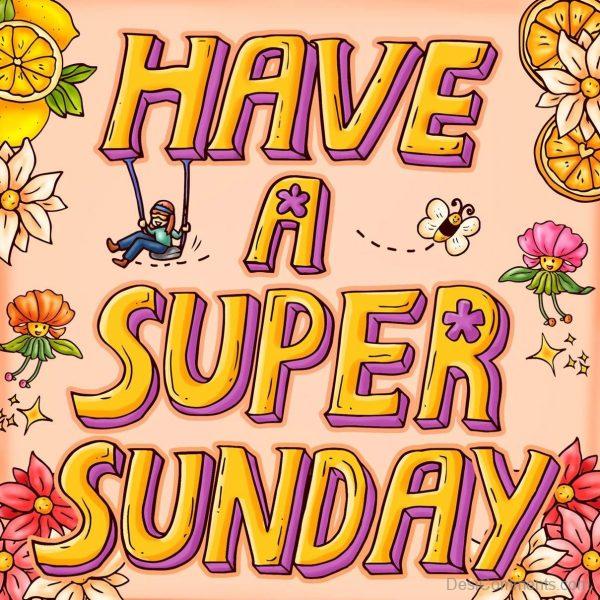 Have A Super Sunday