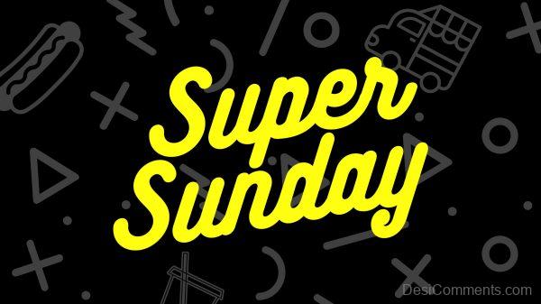 Super Sunday Wish To You