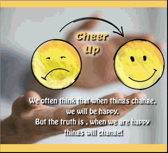 Have A Happy Cheer Up Day