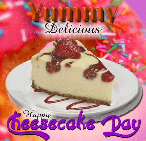 Yummy Delicious Cheesecake Day