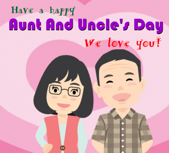 Have A Happy Aunt & Uncle’s Day