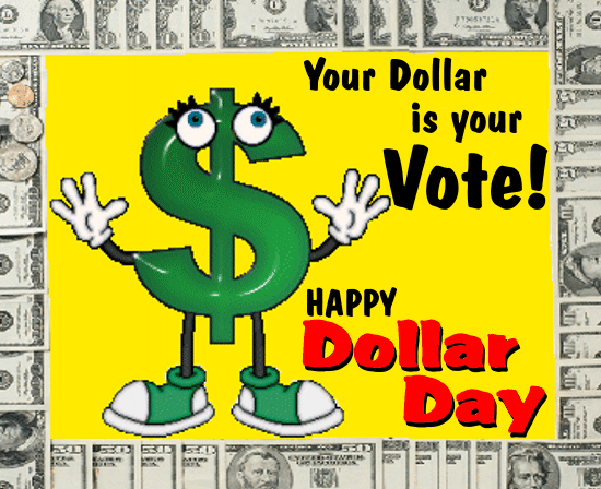 Your Dollar Is Your Vote