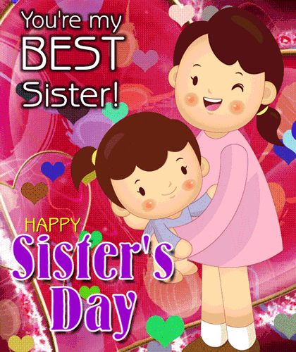 You’re My Best Sister