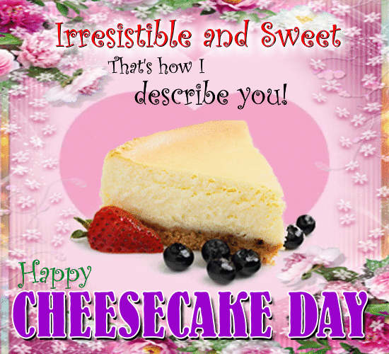 Happy Cheesecake Day