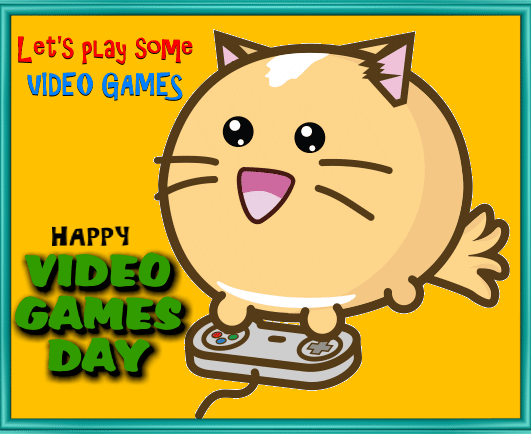 Happy Video Games Day