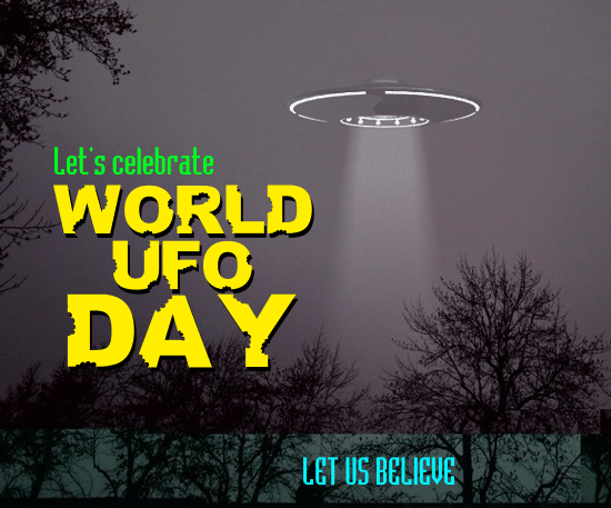 Let's Celebrate World UFO Day