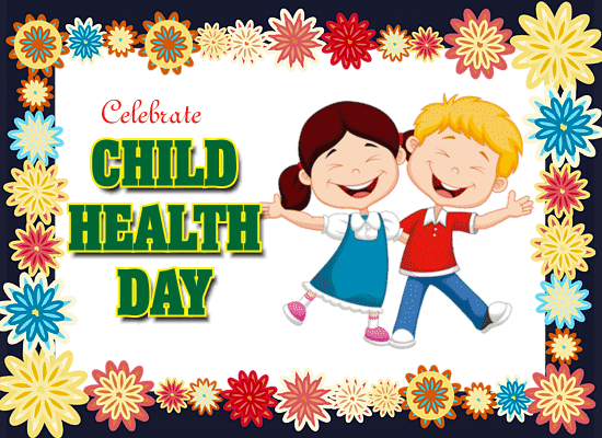 Celebrate Child Health Day