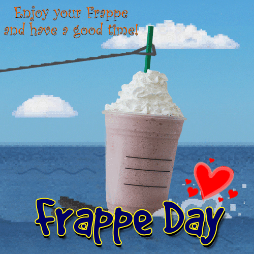 Enjoy Your Frappe