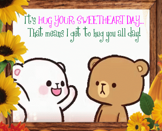 It's Hug Your Sweetheart Day