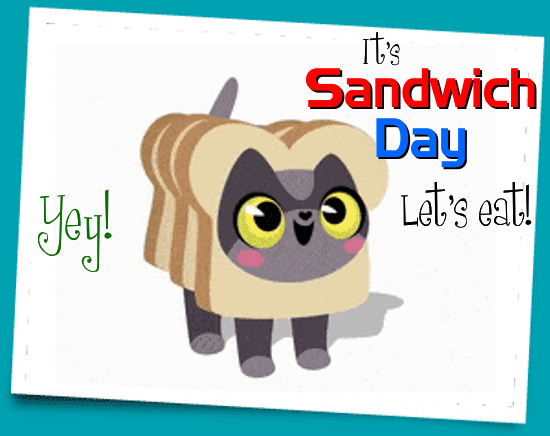 It's Sandwich Day