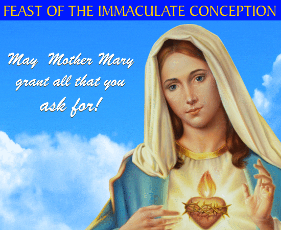 Blessed Feast of the Immaculate Conception