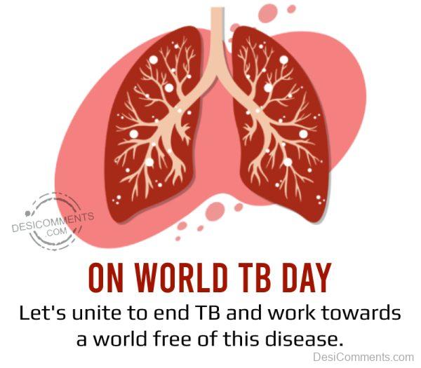 Let’s Unite To End Tb And Work