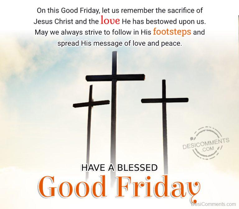Have A Blessed Good Friday Image - Desicomments.Com