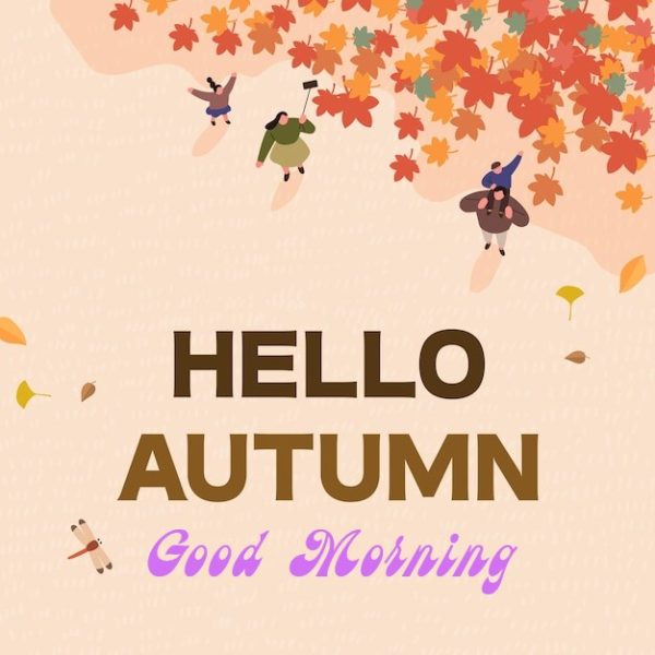 Hello Autumn Good Morning Image