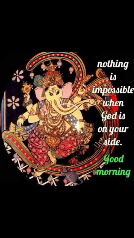 Nothing Is Impossible When God Is On Your Side Good Morning