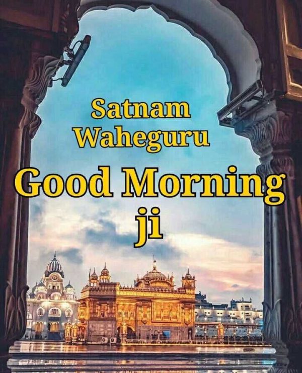 25+ Good Morning Satnam Waheguru G Images