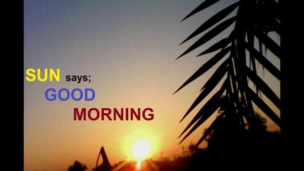Sun Says Good Morning Image