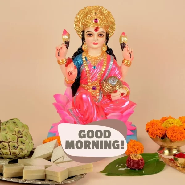 Good Morning Laxmi Ji Beautiful Images