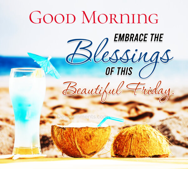Good Morning Blessings Of This Beautiful Friday