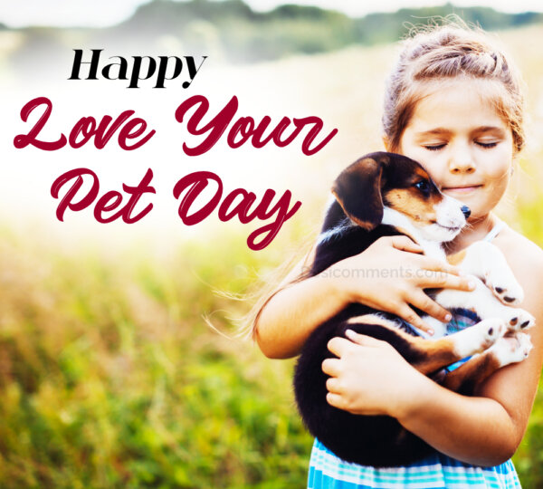Happy Love Your Pet Day Image