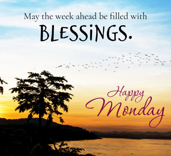 Happy Monday Blessing Pic