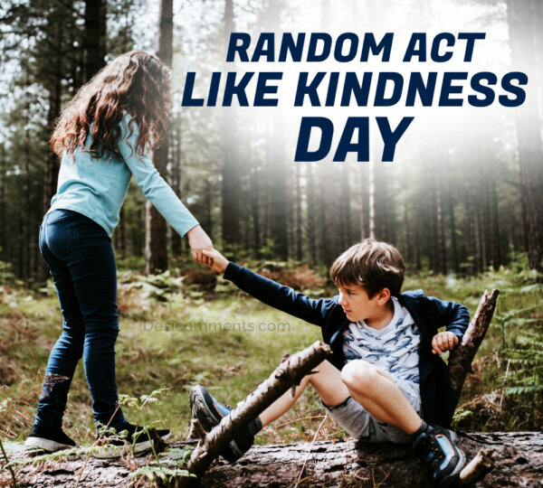 Random Act Like Kindness Day Pic