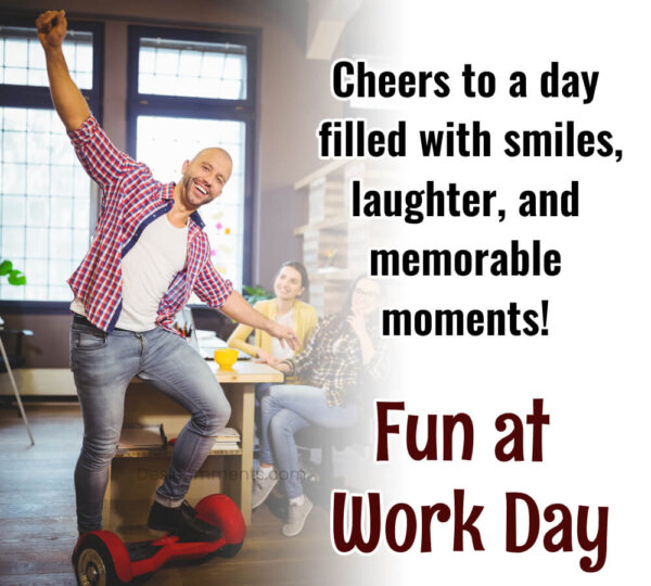 Fun at Work Day Picture