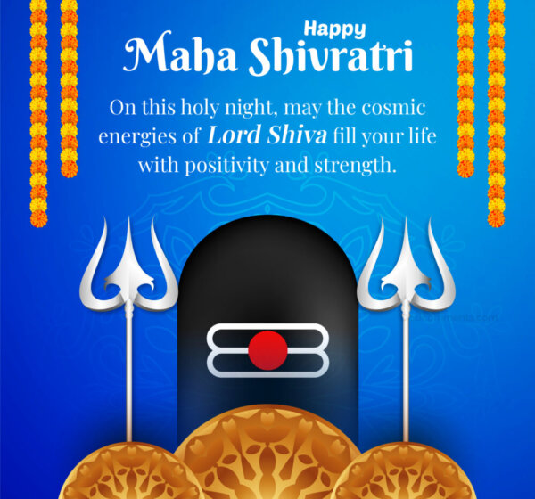 Happy Maha Shivaratri Lord Shiva Fill Your Life With Positivity