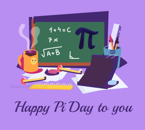 Happy Pi Day To You
