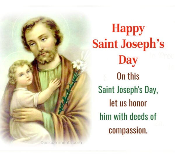 Happy Saint Joseph’s Day Let Us Honor Him