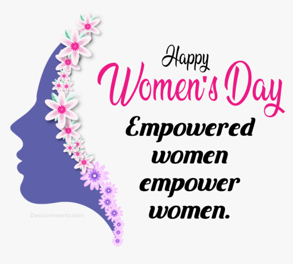Happy Women's Day Empower Women