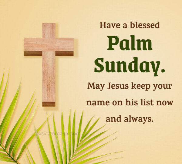Have A Blessed Palm Sunday